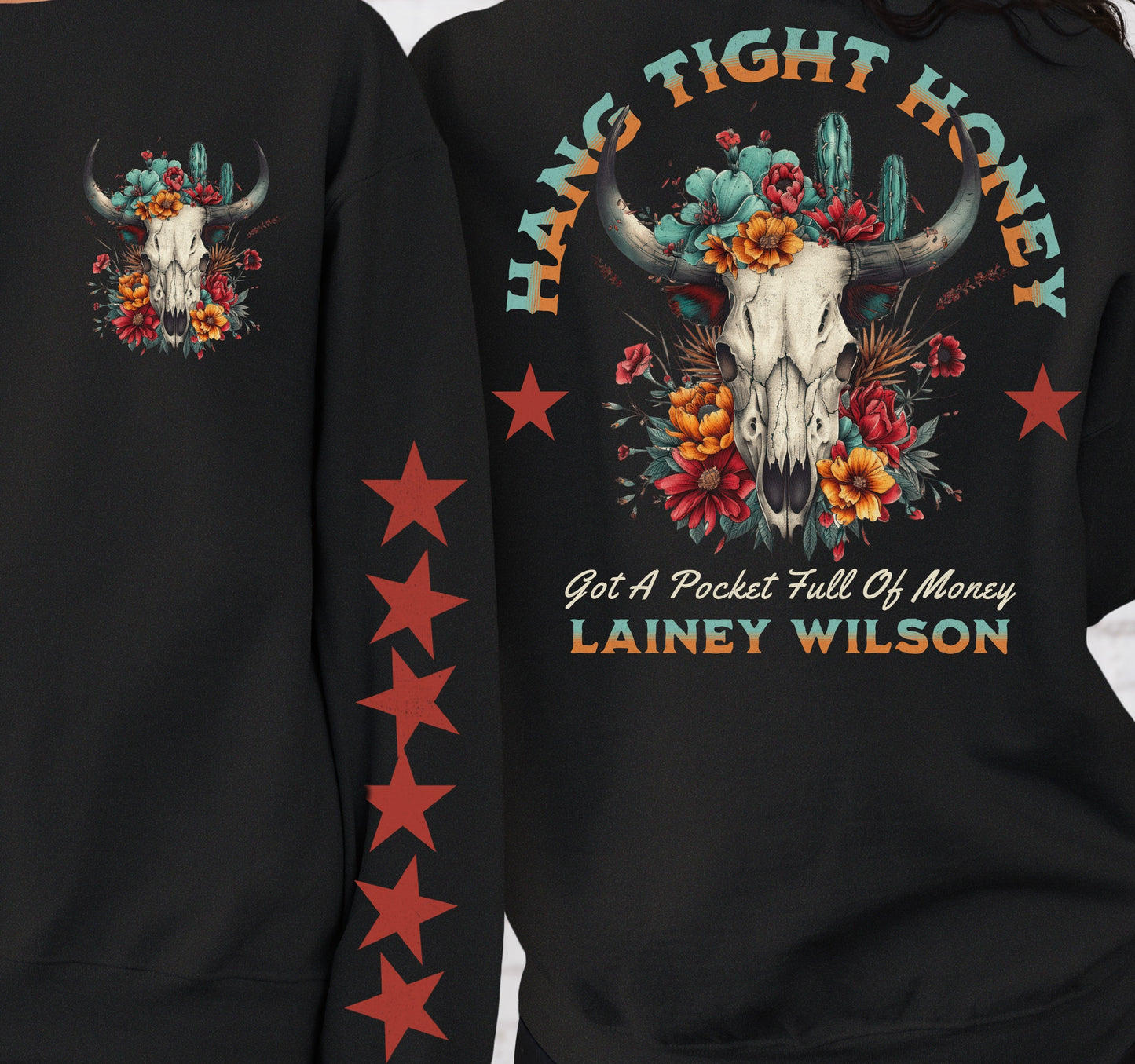 T-Shirt Tee Or Sweatshirt Western Hang On Tight Lainey Wilson