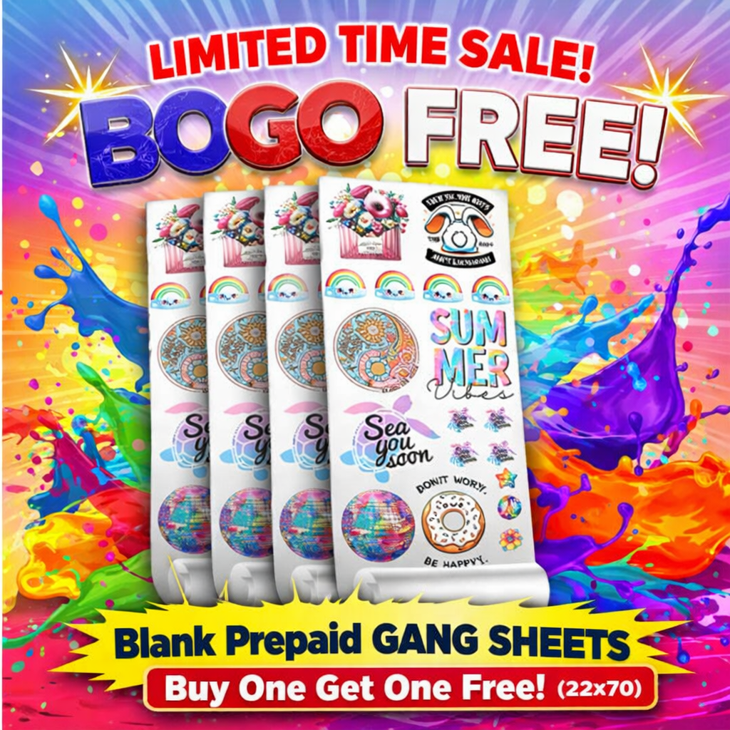 Blank Prepaid 22x70 Gang Sheets – Buy One, Get One Free - TO USE LATER