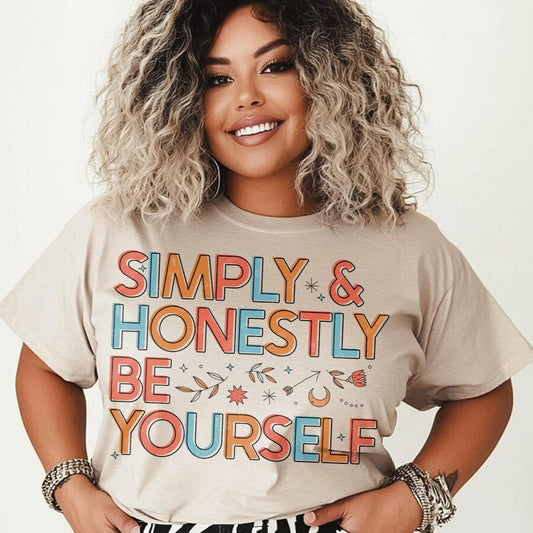 T-Shirt Sweatshirt Crew Simply & Honestly Be Yourself - Retro Inspirational Design