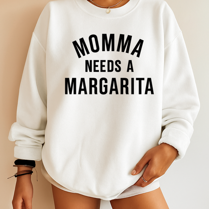 DTF Transfer Funny Sweatshirt – Momma Needs a Margarita