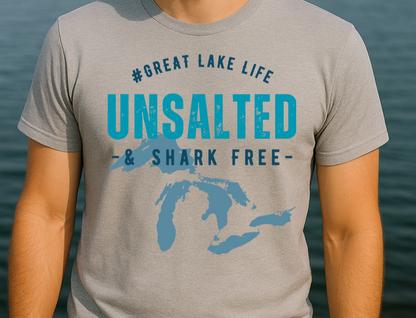 T-Shirt Or Crewneck Hoodie – Unsalted & Shark Free Great Lakes Life Design