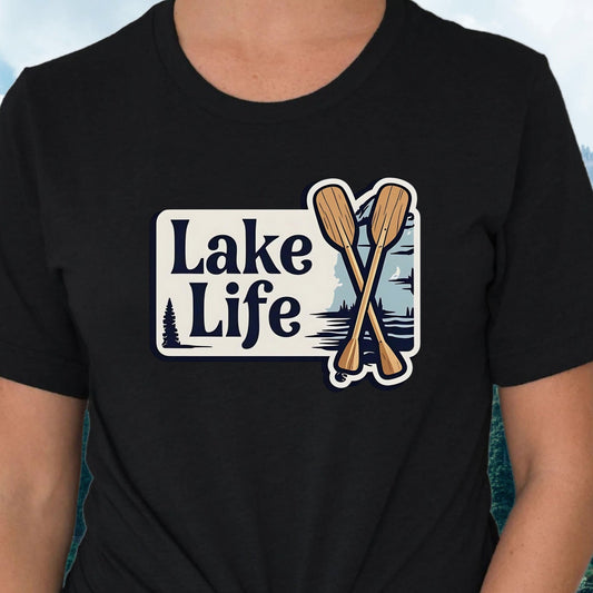 T-Shirt Or Crewneck  Lake Life Canoe Paddles