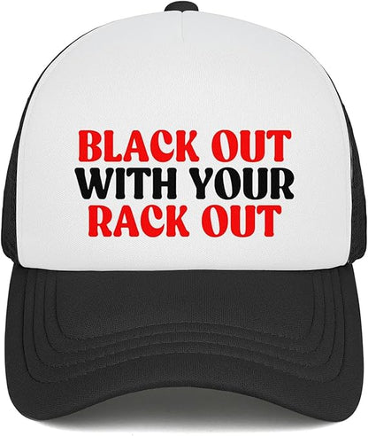 Black Out with Your Rack Out – Party Trucker Hat
