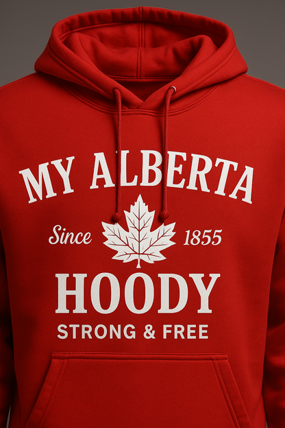 DTF Transfer My Alberta Hoody – Since 1855 | Strong & Free Maple Leaf Print