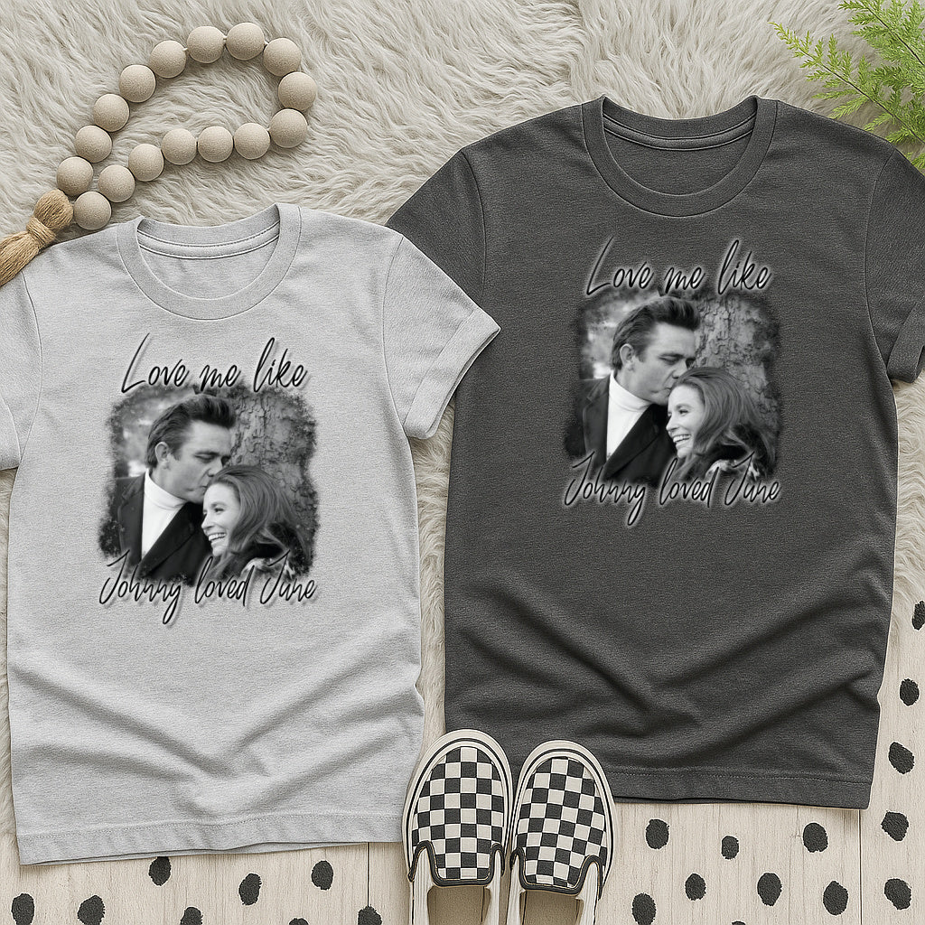 T-Shirt Sweatshirt Love Me Like Johnny Loved June – Vintage Country Romance Sweatshirt Design)