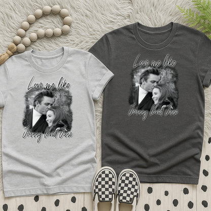 T-Shirt Sweatshirt Love Me Like Johnny Loved June – Vintage Country Romance Sweatshirt Design)