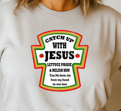 DTF Transfer Catch Up With Jesus Christian Pun Vintage Style