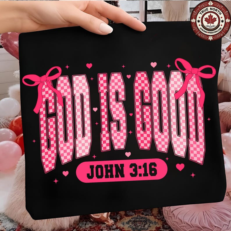 T-Shirt Crewneck Valentines God Is Good John 3:16 Pink Bow