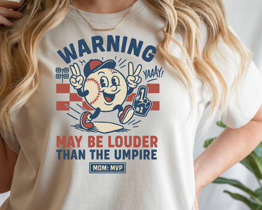 DTF Transfer Baseball Mom – Warning May Be Louder Than the Umpire