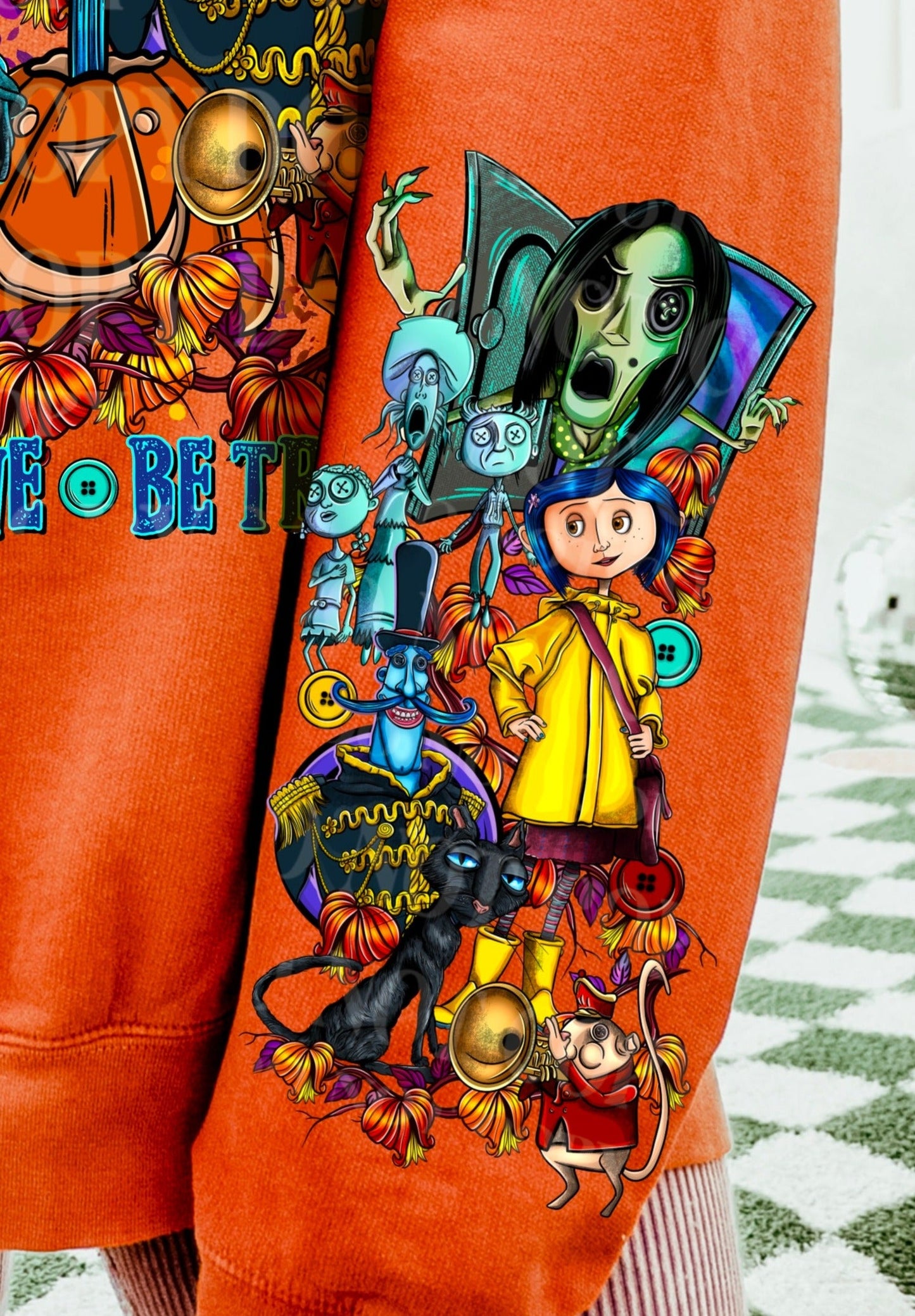 Sweatshirt or T-Shirt Hoodie Fall  Halloween Coraline Be Wise Be Brave Be Tricky