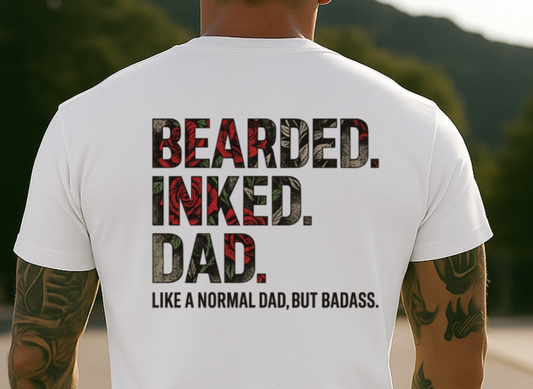 DTF Transfer Bearded Inked Dad – Like a Normal Dad But Badass Tattoo Style