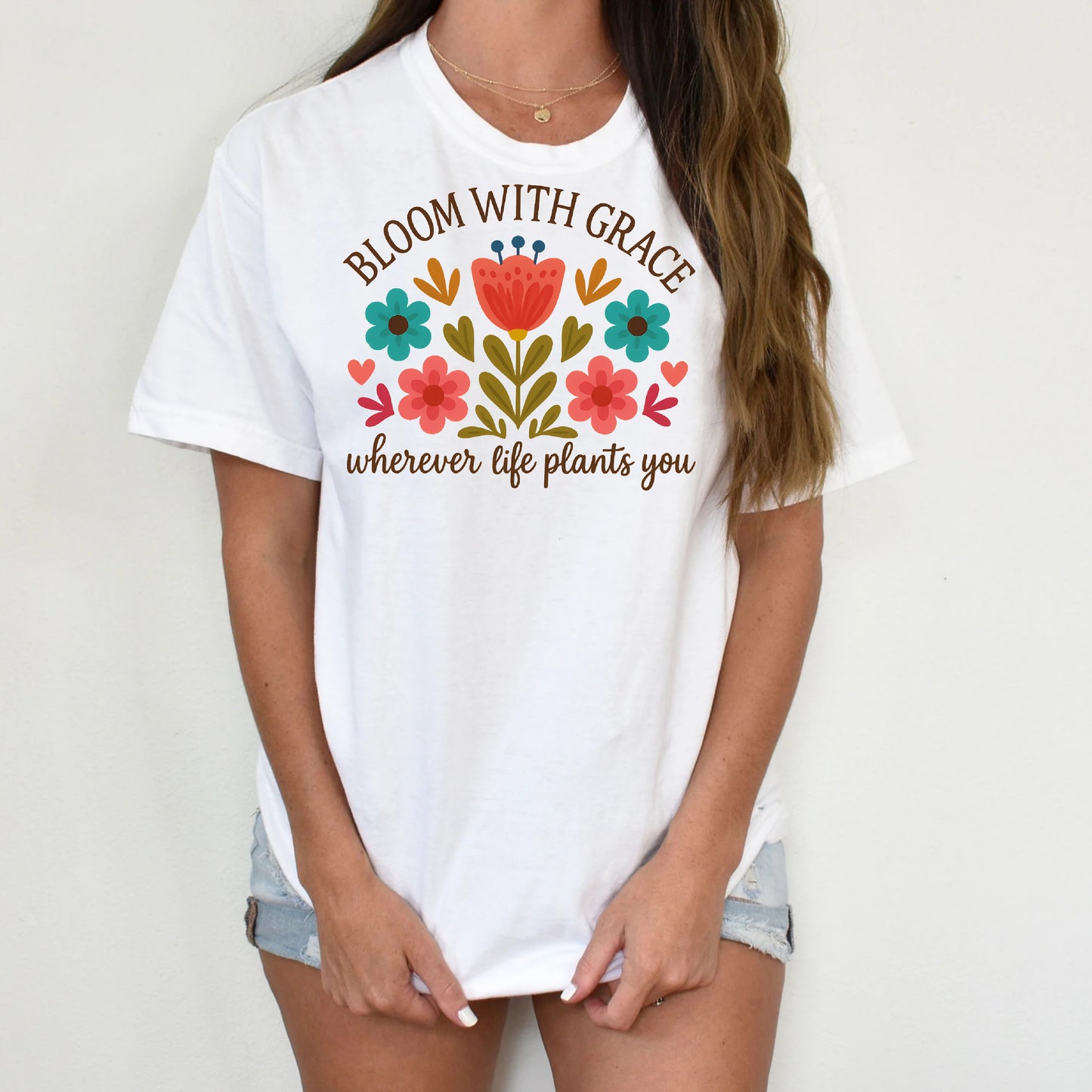 DTF Transfer Bloom With Grace – Floral Quote Shirt Design