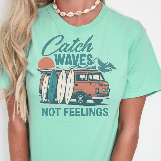 DTF Transfer Catch Waves Not Feelings – Retro Surf Van & Board Design