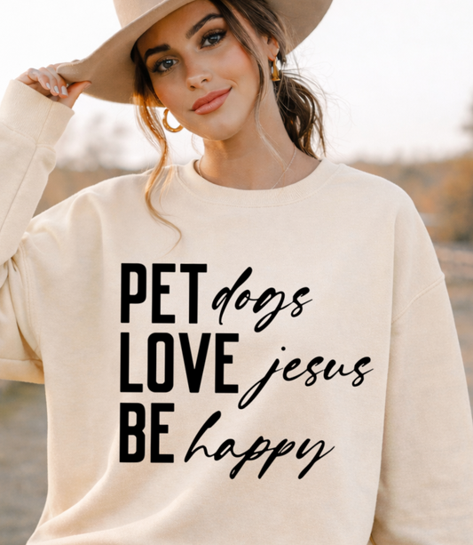 DTF Transfer “Pet Dogs Love Jesus Be Happy” Faith & Pet Lover