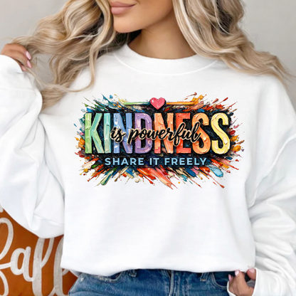 DTF Transfer Wet Paint Kindness Is Powerful