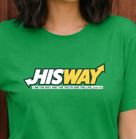 DTF Transfer His Way Jesus Is the Way Faith Design