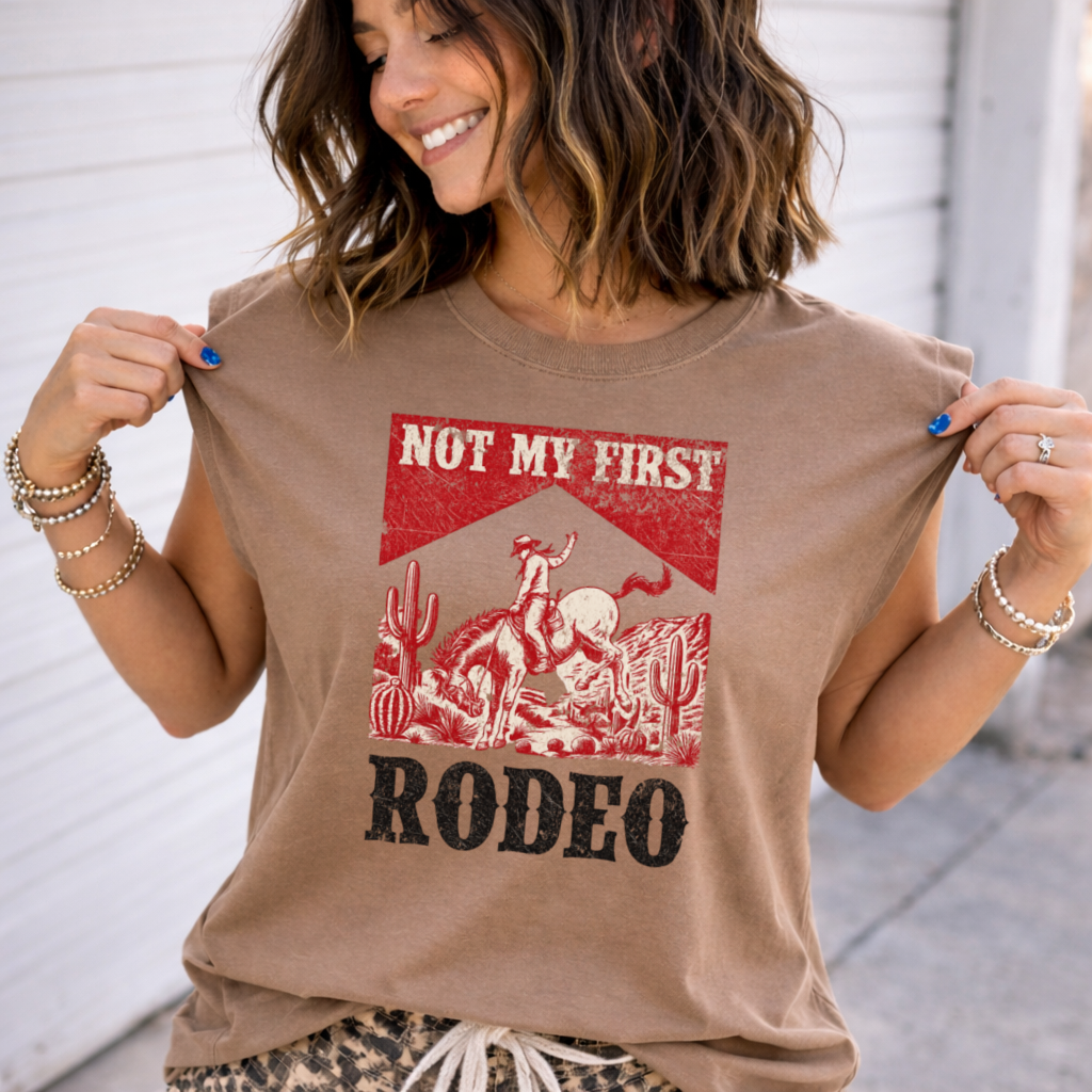 DTF Transfer Not My First Rodeo Vintage Western