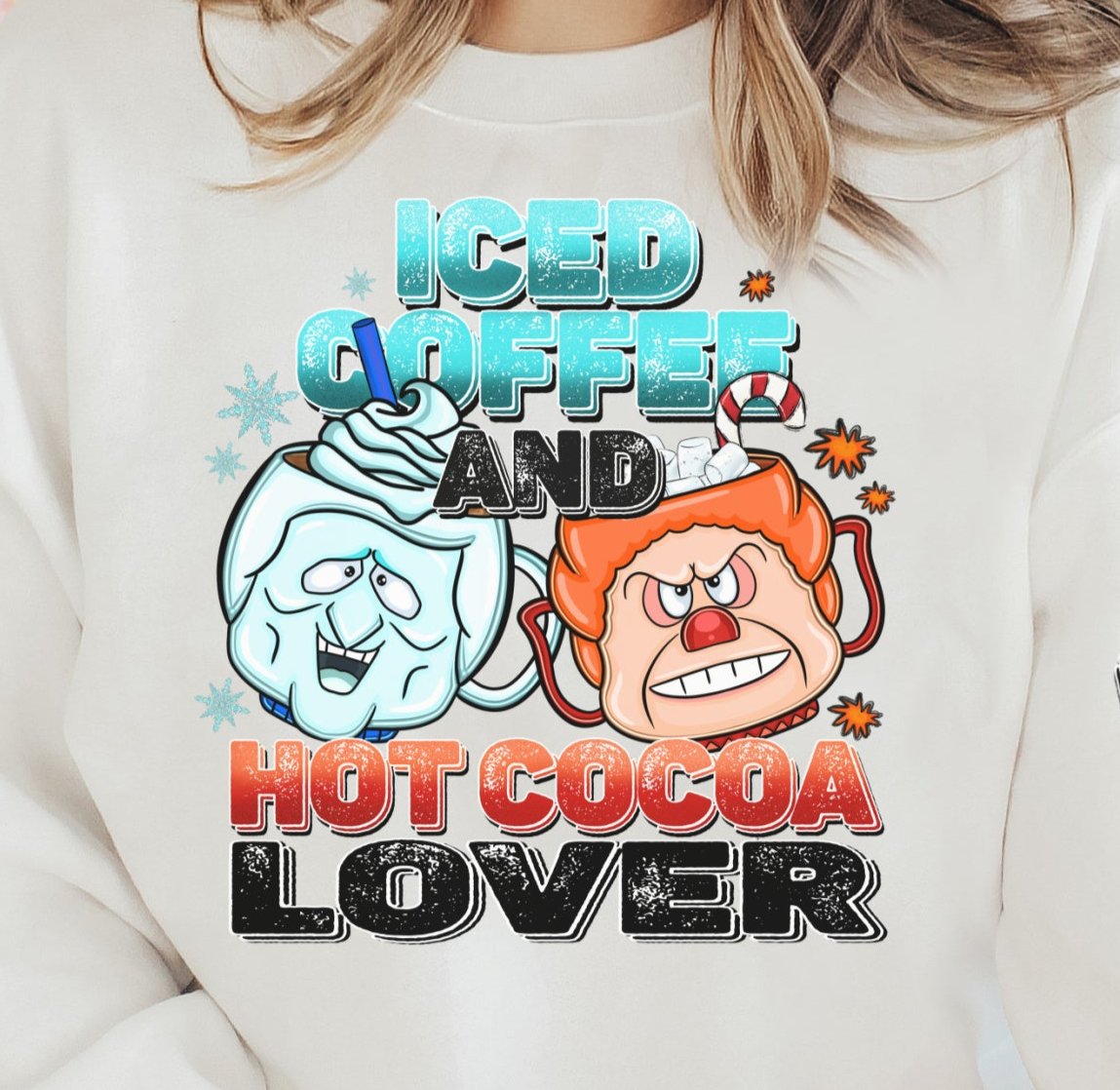 Sweatshirt Hoodie T-Shirt Christmas Ice Coffee and Hot Cocoa Lover