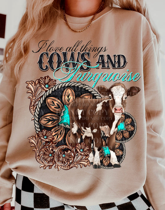 DTF Transfer Western Country I Love All Things  Cow & Turquoise