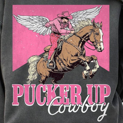 Hoodie Sweatshirt Crew T-Shirt  - Pucker Up Cowboy Valentine Design
