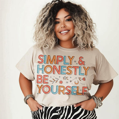 DTF Transfer Simply & Honestly Be Yourself - Retro Inspirational Design