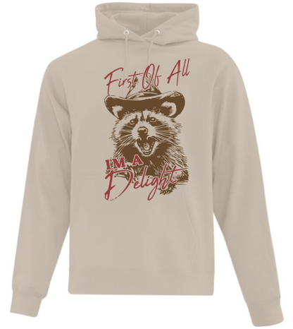 DTF Transfer First of All I'm a Delight Funny Raccoon Design