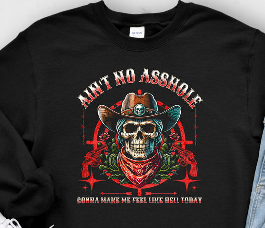 DTF Transfer Western Ain't No Asshole