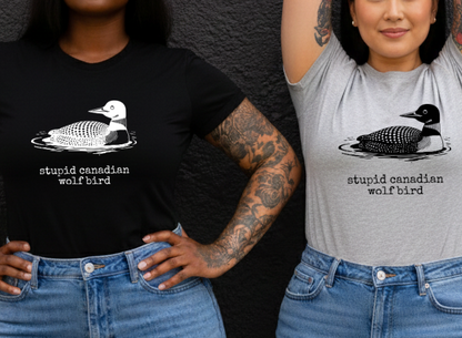 DTF Transfer Stupid Canadian Wolf Bird Loon