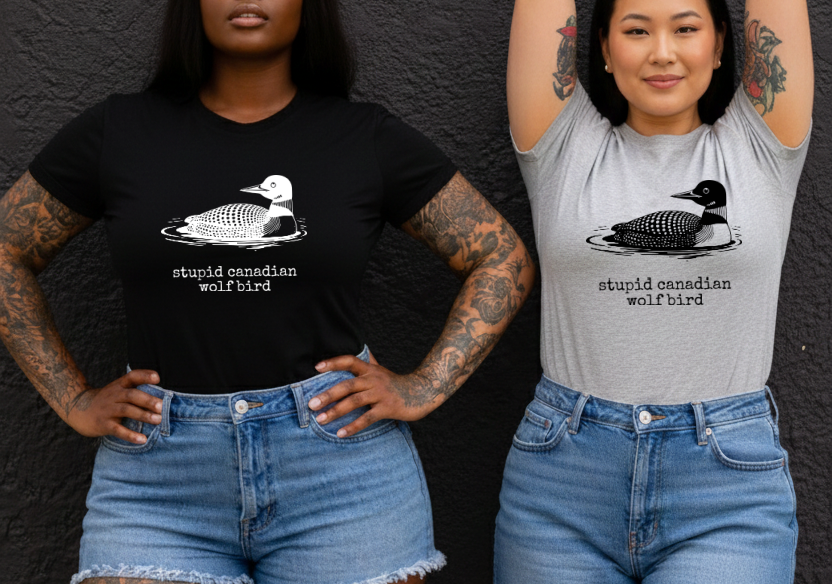 DTF Transfer Stupid Canadian Wolf Bird Loon