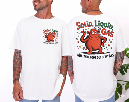 DTF Transfer Funny Solid Liquid Gas Shirt Design – Humor