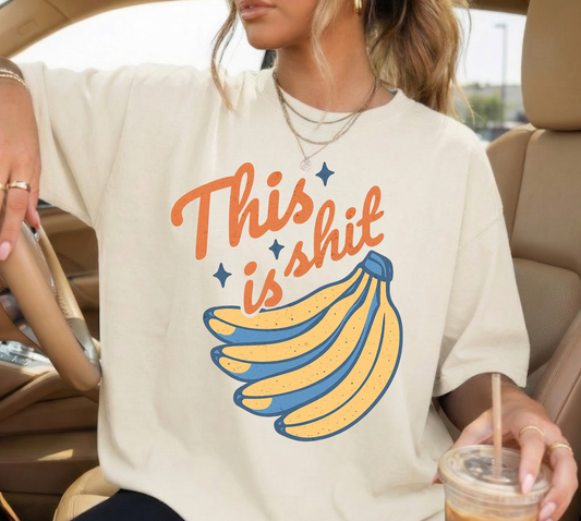 DTF Transfer This Is My Shit Banana Humor Retro Vintage