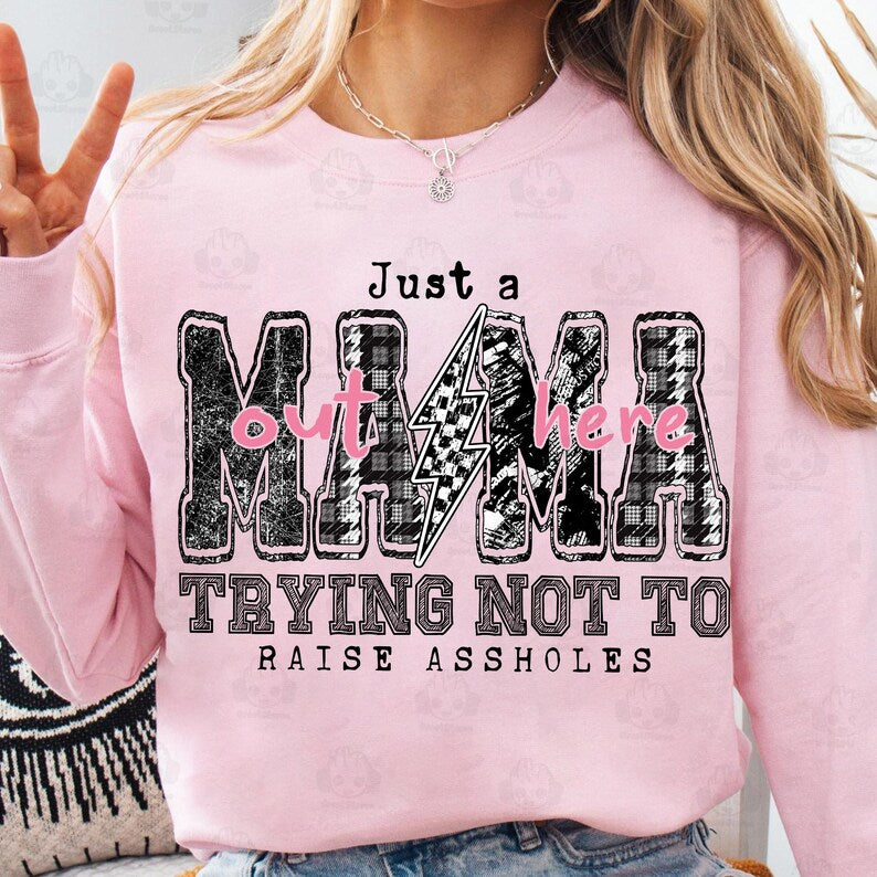 DTF Transfer Just a Mama Funny Parenting Quote