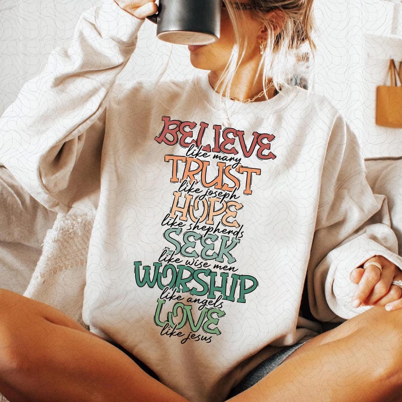Believe Like Mary – Jesus Christmas – Faith Christmas DTF transfer
