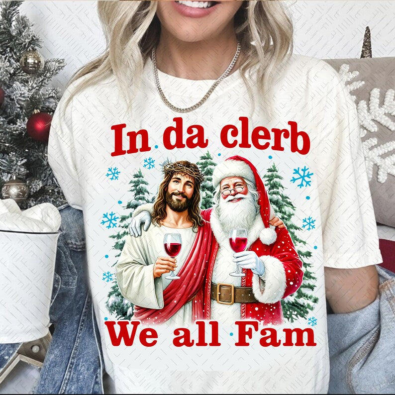 In Da Clerb We All Fam – Christmas Groovy – Christmas Tree DTF transfer