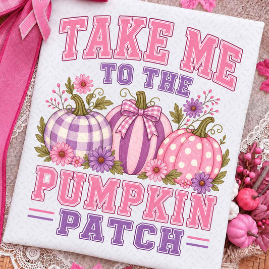 Preppy Fall Pumpkin – Take Me To The Pumpkin Patch DTF Transfer
