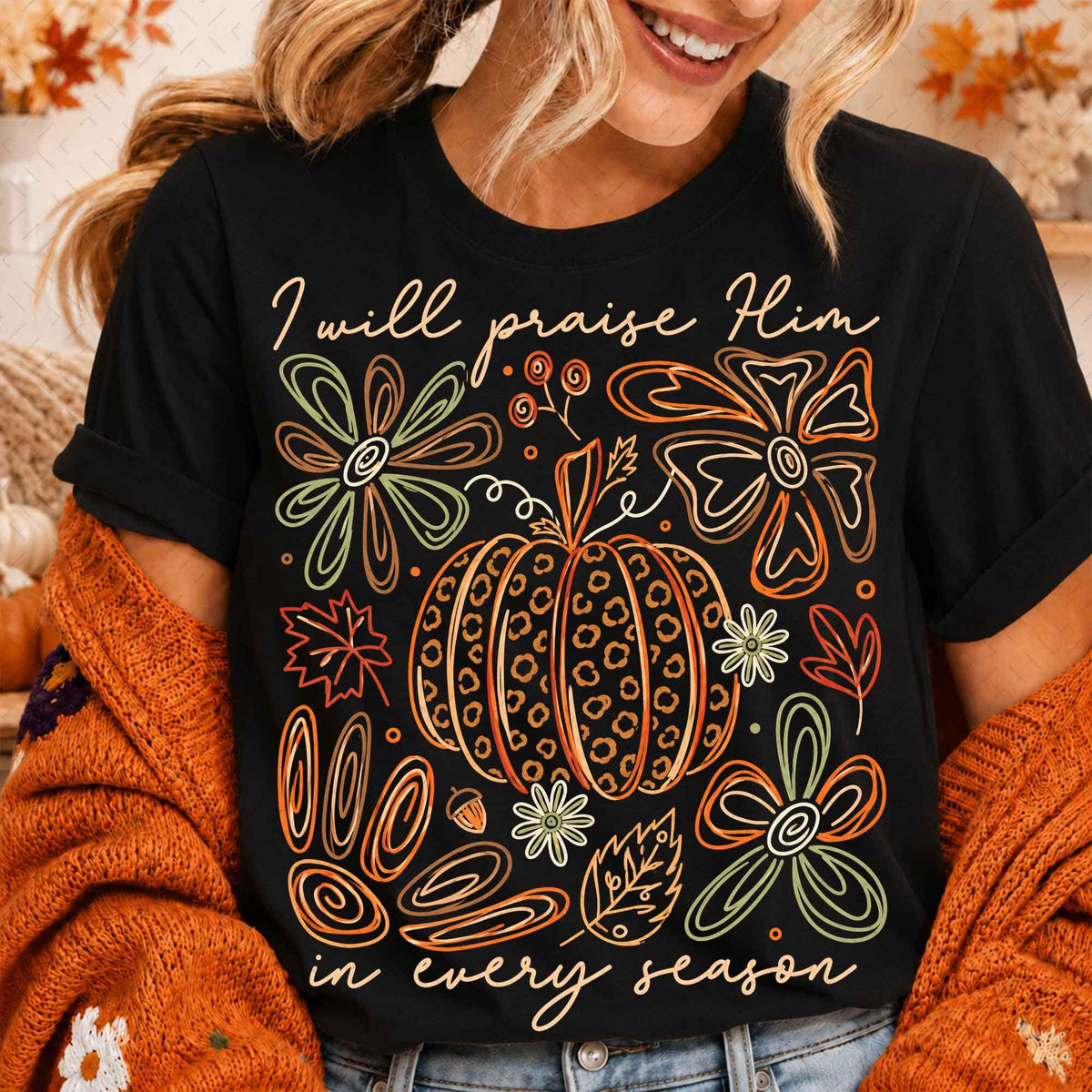 Fall Boho Floral Pumpkin – I Will Praise Him in every season Fall Pumpkin Christian DTF Transfer