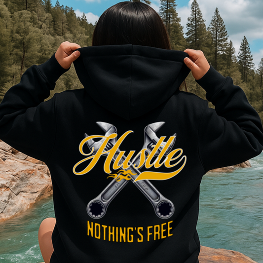 DTF Transfer Hustle Nothing's Free – Crossed Wrenches Work Ethic Design