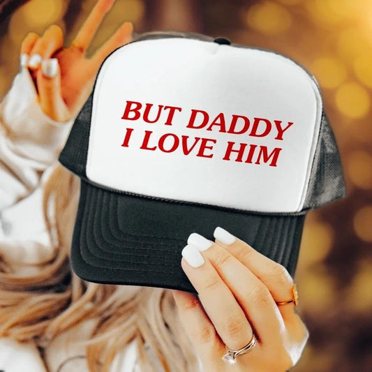 Durable Printed Mesh Trucker Hat - Butt Daddy I Love Him - Unisex Design