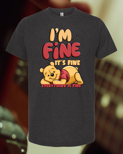 DTF Transfer I'm Fine Everything is Fine Cozy Bear Design