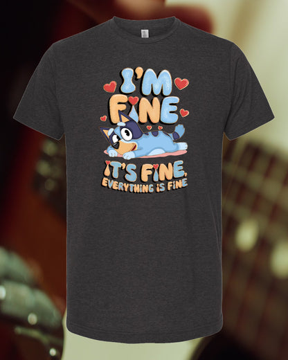 DTF Transfer I'm Fine Everything is Fine Funny Dog Design