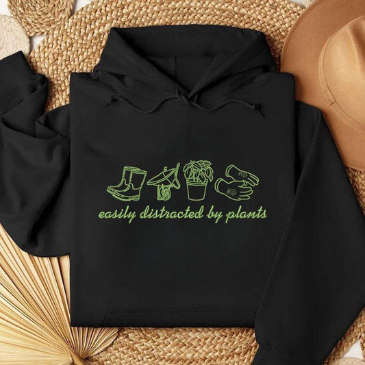 Embroidered Easily Distracted By Plants Funny Plant Lover