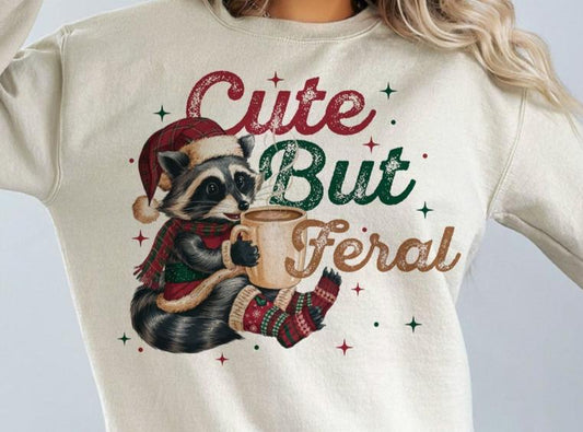 Sweatshirt Hoodie T-Shirt Christmas  Cute But Feral