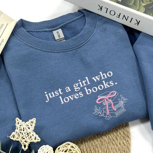 Embroidered Just a Girl Who Loves Books Crewneck