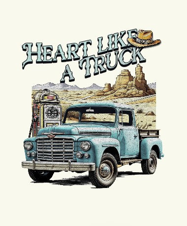 DTF Transfer Western Got a Heart Like A Truck