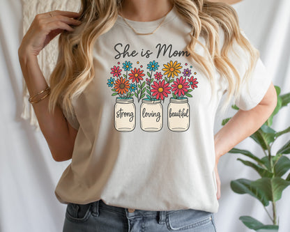 DTF Transfer She Is Mom – Floral Mason Jars with Strong, Loving, Beautiful Text