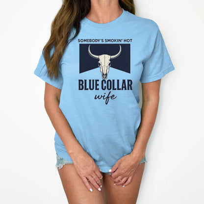 DTF Transfer Blue Collar Wife – Somebody’s Smokin’ Hot Western Skull Design