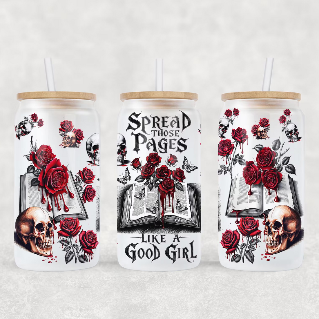 UV-DTF Cup Wrap – Spread Those Pages Like a Good Girl – Gothic Book Lover Design