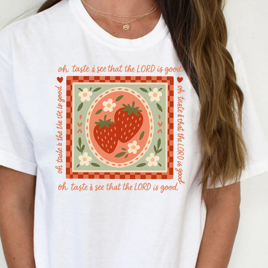 DTF Transfer Faith & Fruit – Taste and See the Lord is Good Strawberry Design