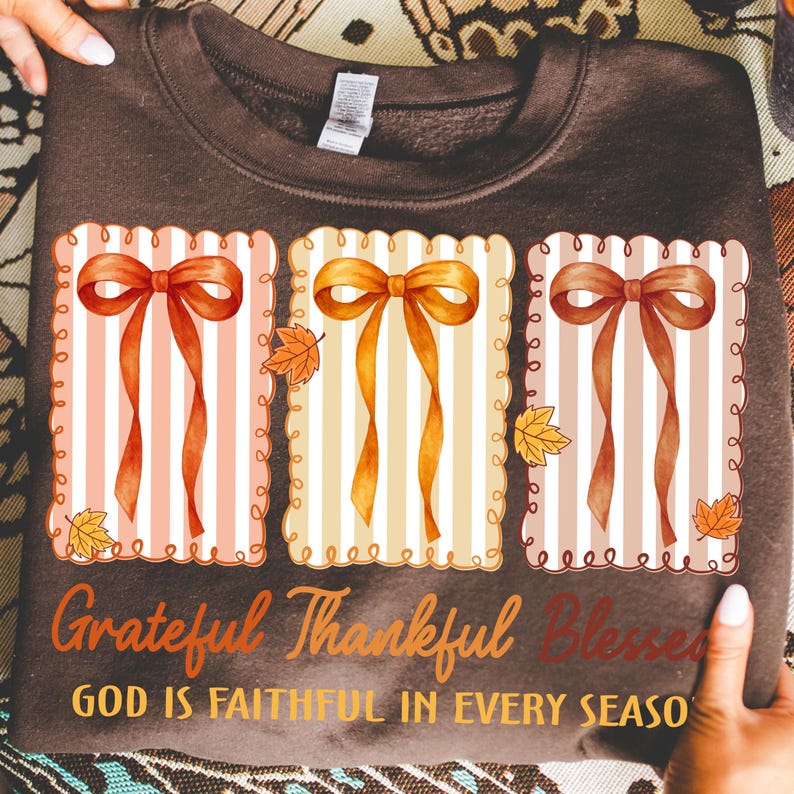 Grateful Thankful Blessed – Coquette Fall Season – Faith Based Autumn garment preview