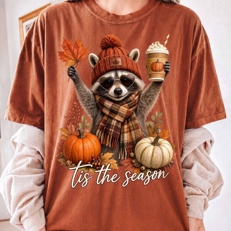 Tis The Season – Cute Fall Raccoon Coffee – Cozy Beanie Scarf Pumpkin Spice Latte Shirt garment preview
